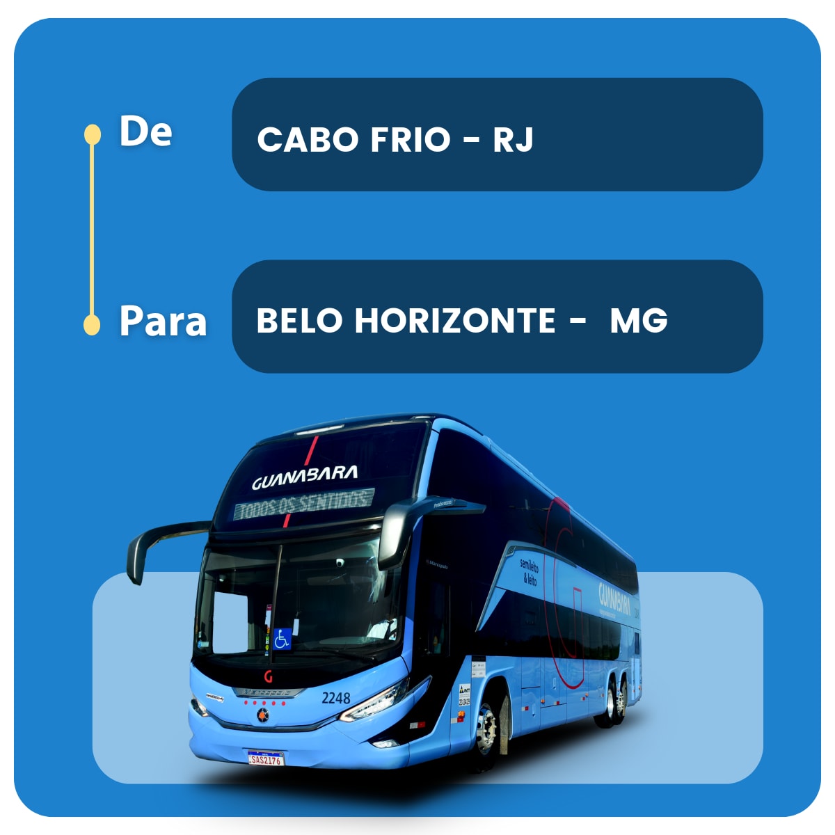 CABO FRIO - RJ - BELO HORIZONTE -  MG
